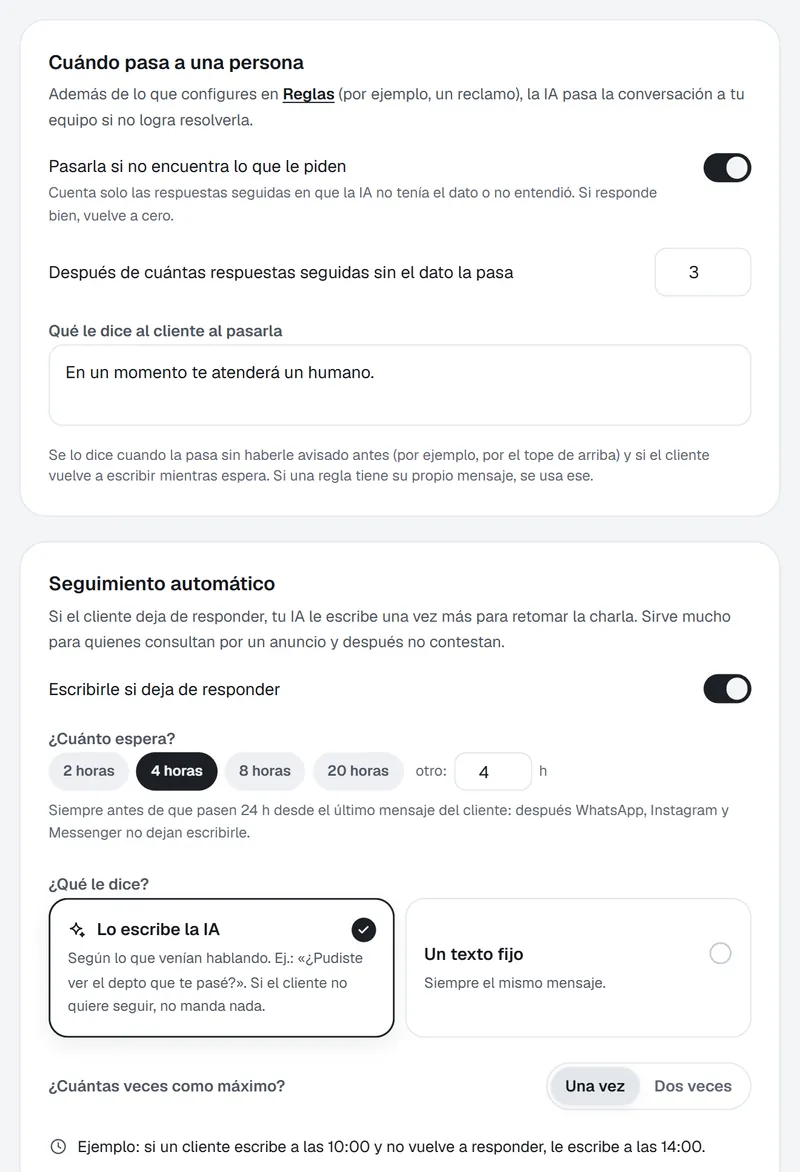 Ajustes «Cómo atiende»: pasar el chat a una persona después de 3 respuestas seguidas sin el dato, con el mensaje que recibe el cliente, y seguimiento automático a las 4 horas si deja de responder, escrito por la IA.
